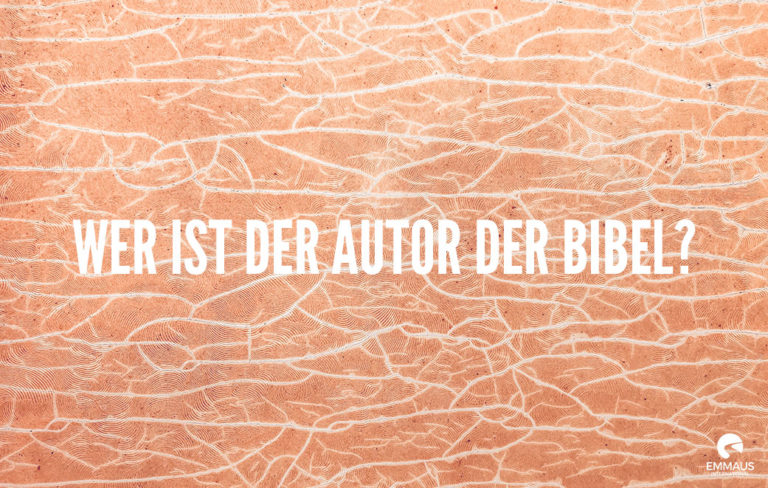 Mehr über den Artikel erfahren Wer ist der Autor der Bibel?