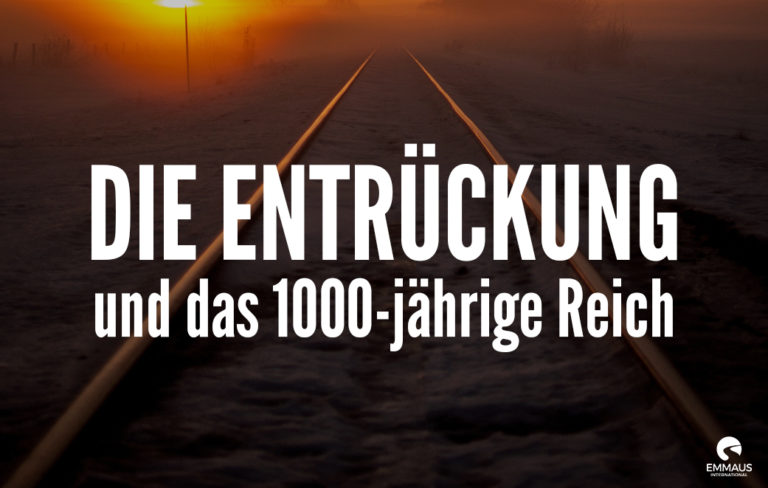 Read more about the article Die Entrückung und das 1000-jährige Reich
